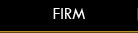 FIRM